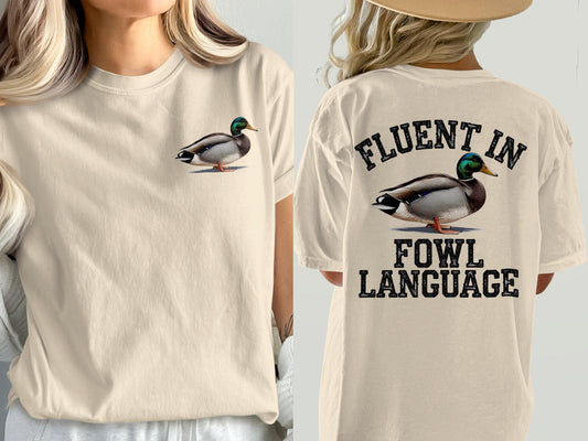 Fluent in Fowl Language Duck Shirt: Funny Farmer Gift