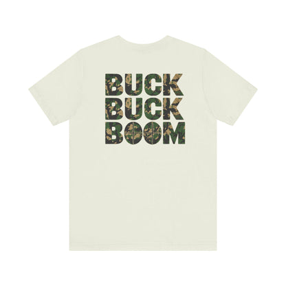Camouflage Graphic Tee: Buck Buck Boom Unisex Hunter T-Shirt