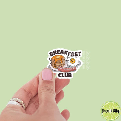 Breakfast Club Pancakes, Eggs, Bacon Vinyl Sticker | Bookish Stickers | Water Bottle Sticker | Kindle Stickers | Trendy Stickers | Brunch