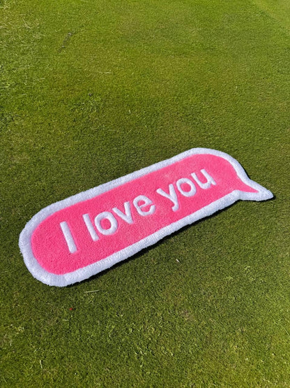 Custom Tufted Rug: "I Love You" Quote, Acrylic Yarn, Handmade