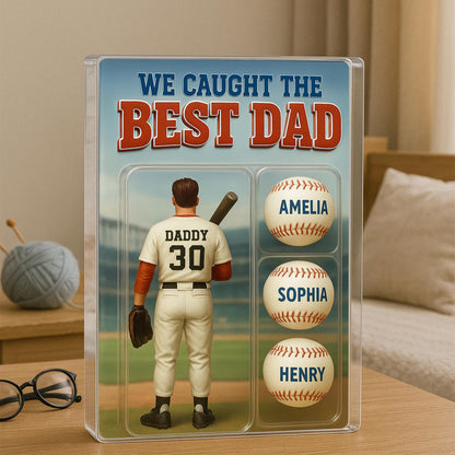 We Caught The Best Dad Baseball Lover Toy Box Figure Style Personalized Acrylic Block Plaque, Gift For Baseball Dad, Baseball Lovers