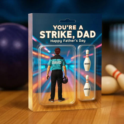 You're A Strike Dad With Kids' Names Custom Figure Personalized Acrylic Block Plaque, Unique Father's Day Gift For Him, Dad, Bowling Lover