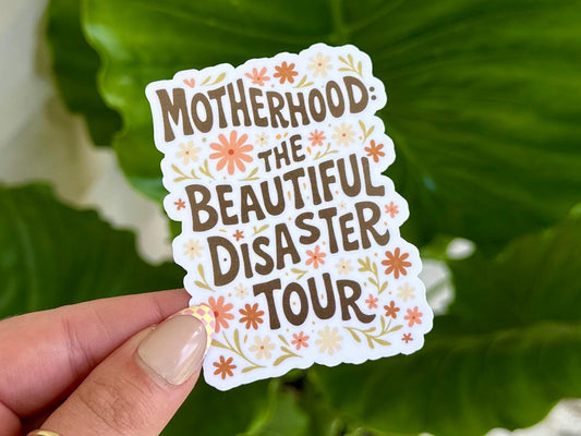 Motherhood The Beautiful Disaster Tour Waterproof Sticker, Mental Health Stickers, Handdrawn Art, Bestfriend Gifts, Mothers Day, Mom