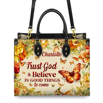Personalized Leather Handbag Custom Name, Christian Gift, Gifts for Women, Trust God & Believe Floral Bag, Butterfly and Flower Design