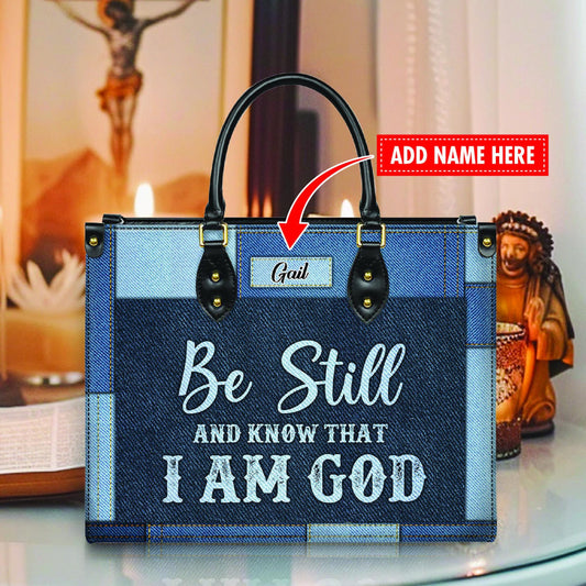 Personalized Leather Handbag Custom Name, Christian Gift, Gifts for Women, Be Still and Know I Am God Denim Bag, Peaceful Message Design