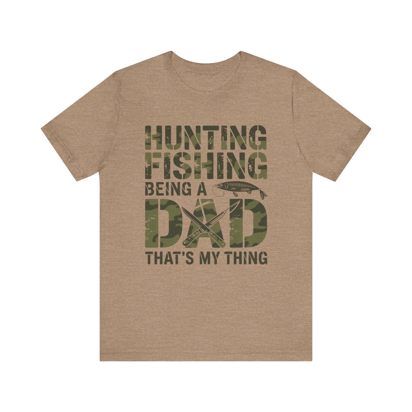 Fishing Dad T-Shirt, Bella Canvas Tshirt, Hunting Fishing Father Shirt, Father's Day Gift, Birthday Gift for Dad, Hunt & Fish Tee
