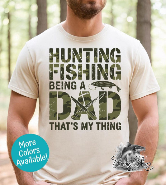 Fishing Dad T-Shirt, Bella Canvas Tshirt, Hunting Fishing Father Shirt, Father's Day Gift, Birthday Gift for Dad, Hunt & Fish Tee