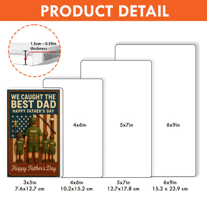 I Caught The Best Dad, Fishing Action Figure Personalized Acrylic Block Plaque, Father's Day Gift for Dad, Custom Kids Name Decor For Dad