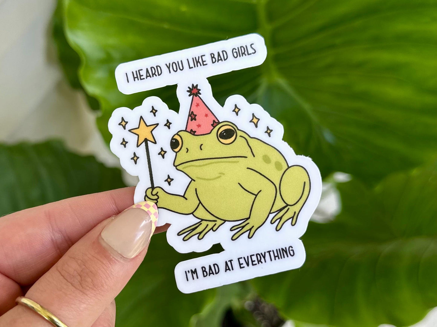 I Heard You Like Bad Girls Waterproof Sticker, Mental Health Stickers, Handdrawn Art, Bestfriend Gifts, Positivity