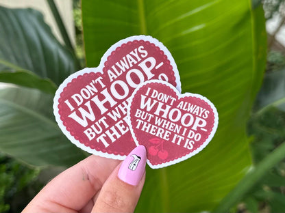 I Don’t Always Whoop Waterproof Sticker, Mental Health Stickers, Handdrawn Art, Bestfriend Gifts, Positivity