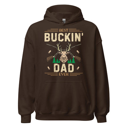 Best buckin dad ever hoodie, hunting hoodies, deer hunting hoodie, gift for hunter, hunting gifts for men, hunting gift for dad