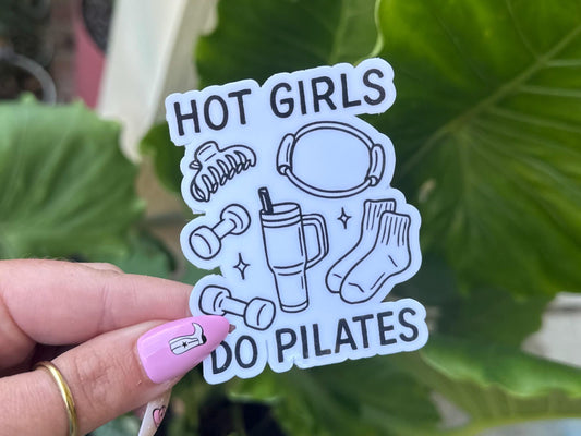 Hot Girls Do Pilates Waterproof Sticker, Mental Health Stickers, Handdrawn Art, Bestfriend Gifts, Positivity, Funny
