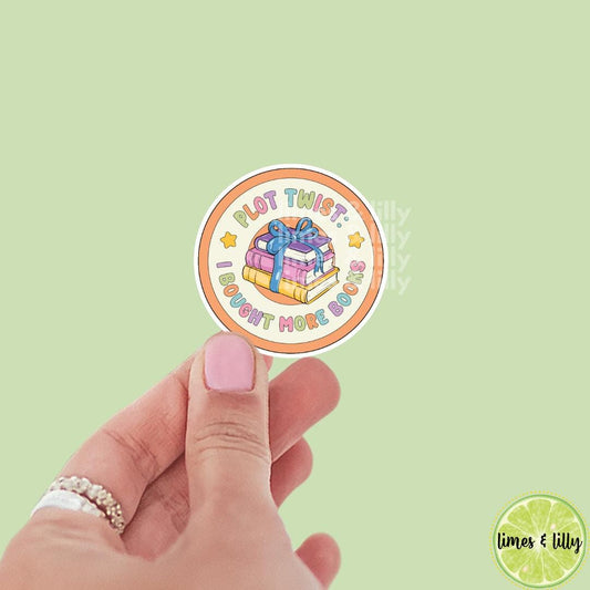 Plot Twist I Bought More Books Book Stack Vinyl Sticker | Kindle Stickers | Book Club | Bookish Stickers | Funny | Die Cut