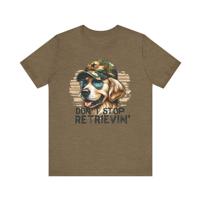 Adult Don't Stop Retrievin' Tee, Fun Golden Retriever Shirt, Gift for Duck Hunter, Golden Retriever Lover, Camo Shirt, Golden Retriever Top