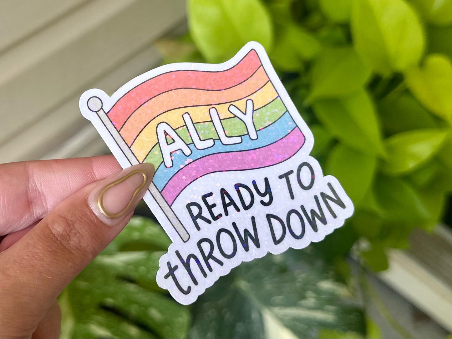 Ally Ready to Throw Down Holographic Waterproof Sticker, Mental Health Stickers, Handdrawn Art, Bestfriend Gifts, Positivity, Anxiety