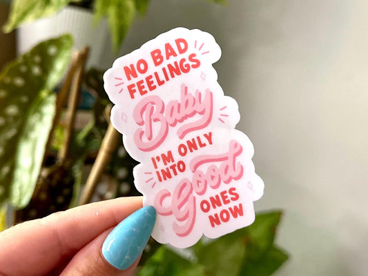 No Bad Feelings Baby Waterproof Sticker, Mental Health Stickers, Handdrawn Art, Bestfriend Gifts, Positivity