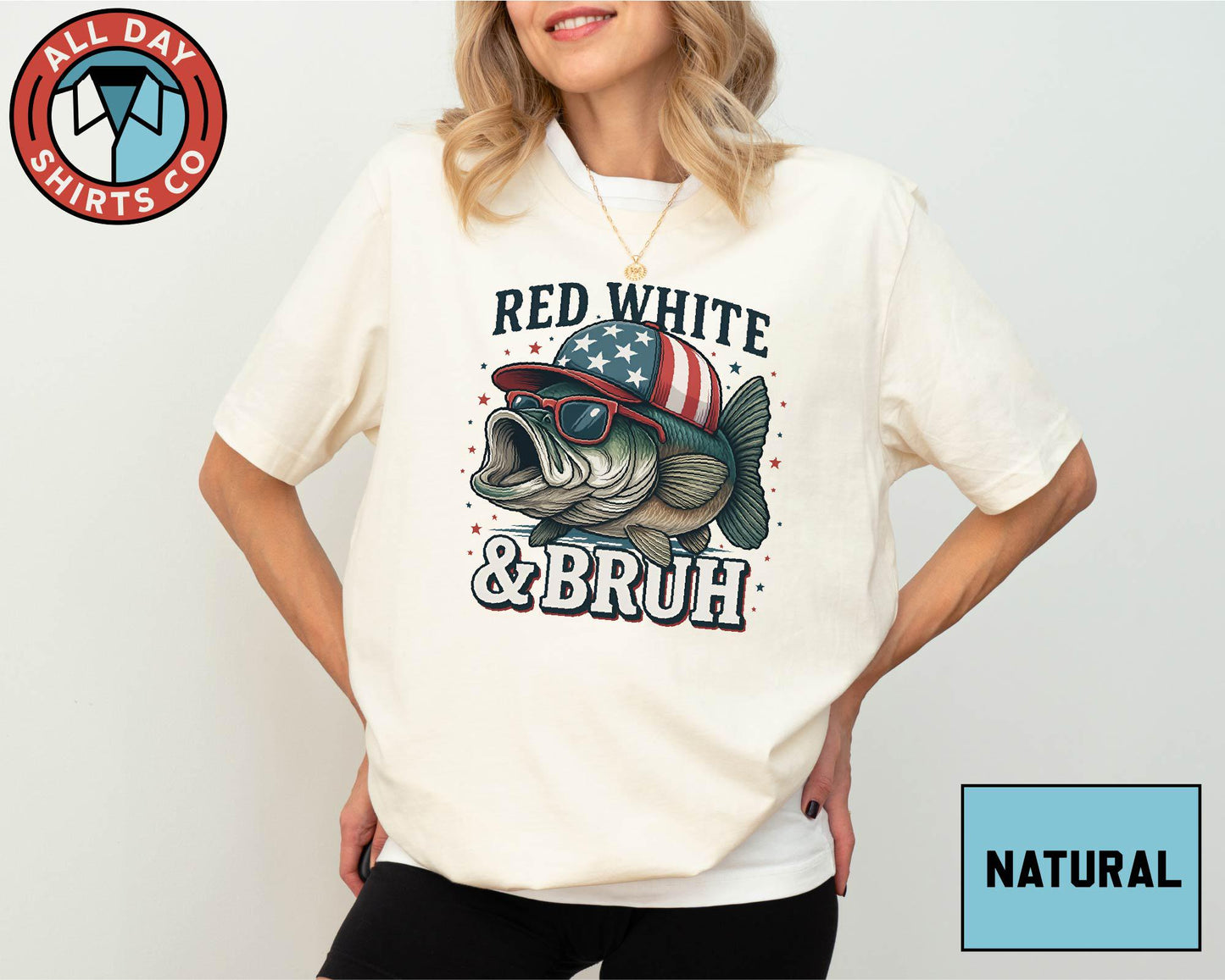 Red White And Bruh Fishing Shirt, Funny Bass Fish Patriotic Tee, 4th Of July American Flag Shirt, Independence Day Shirt, USA Fishing Gift