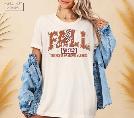 Thankful Grateful Fall Vibes T-Shirt, Fall Vibes Autumn Tee, Blessed Cozy Season Shirt, Fall Thanksgiving Vibes Shirt, Cute Autumn Vibes Tee