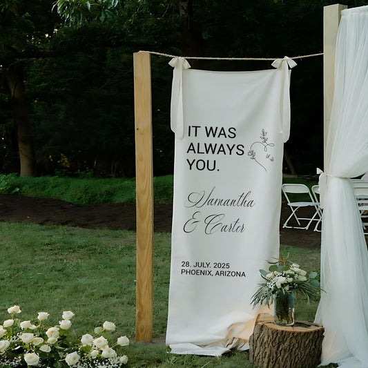 It Was Always You Wedding Banner, Custom Ceremony Sign, Romantic Love Quote Decor, Personalized Bride Groom Name Sign, Wedding Welcome Sign