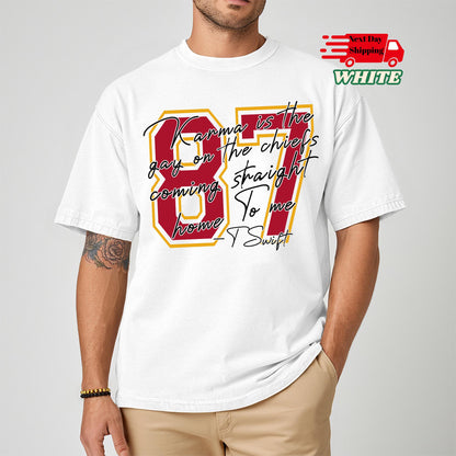 Karma Is The Guy On The Chiefs Sweatshirt: Taylor Football Shirt