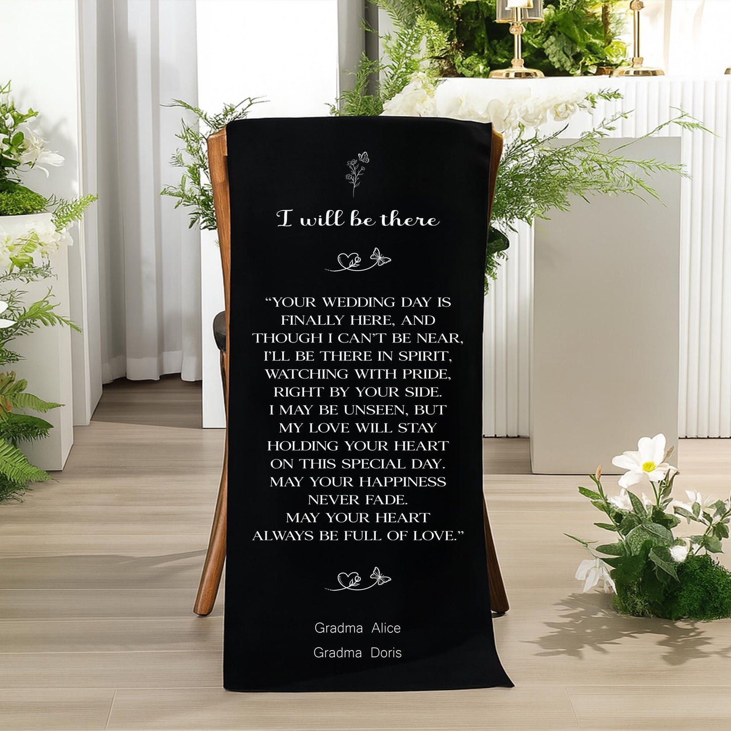 Personalized Wedding Chair Banner | "I Will Be There" Memorial Chair Hanger | In Loving Memory of Loved Ones | Custom Memorial Wedding Decor