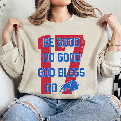 Good Do Good God Bless Sweatshirt, Buffalo Football Crewneck, Buffalo Football fan gift, Gift for Buffalo Fans, Trendy Game Day Gift Tee
