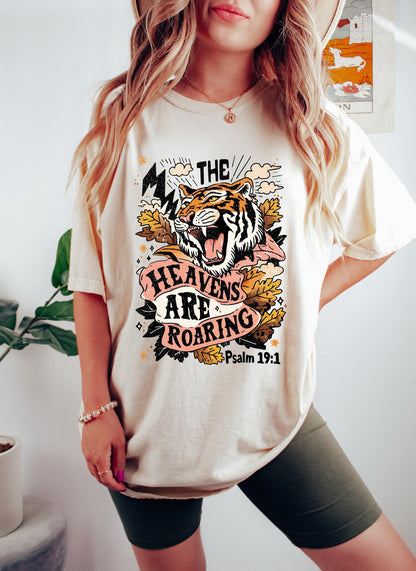 Comfort Colors® The Heavens are Roaring Shirt, Believer Shirt, Bible Verse Shirt, Faith Shirt, Bible Shirt, Fall Christian Shirt