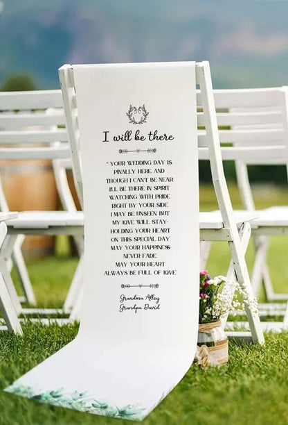 I Will Be There Wedding Memorial Chair Sign, Personalized Remembrance Banner, Custom Ceremony Seat Decor, In Loving Memory Wedding Sign