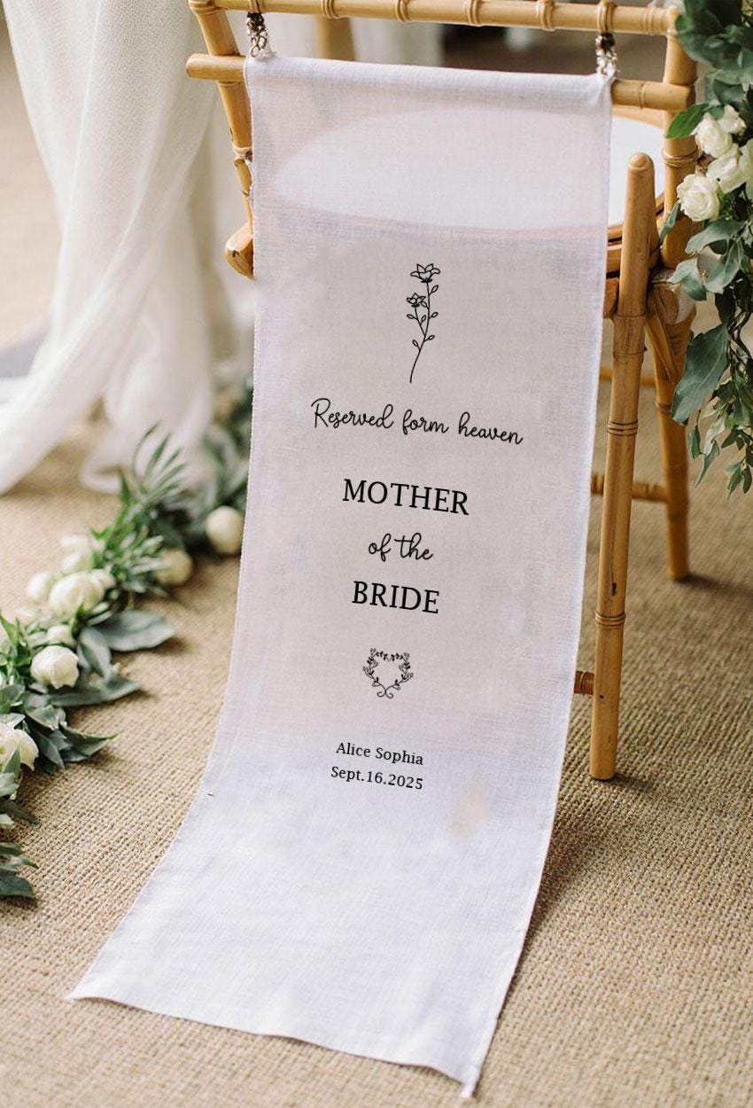 Reserved from Heaven Wedding Chair Sign, Mother of the Bride Memorial Banner, Personalized Remembrance Seat Sign, Custom Wedding Tribute