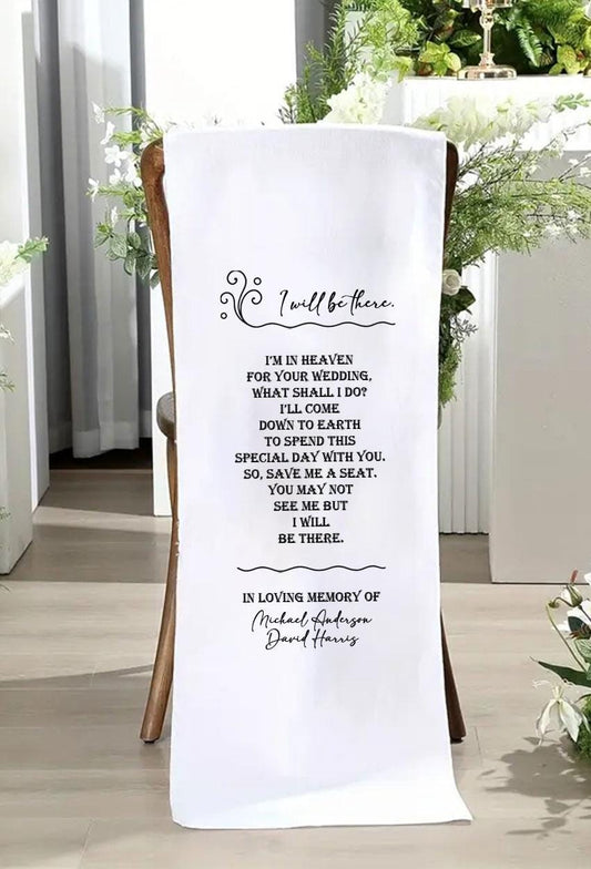 I Will Be There Wedding Memorial Chair Sign, In Heaven Poem Banner, Personalized Remembrance Seat, Custom Wedding Gift,Rustic Ceremony Decor