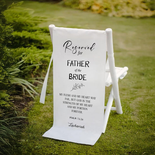 Reserved for Father of the Bride Chair Sign, Wedding Ceremony Seat Banner, Memorial Tribute Decor, Personalized Remembrance for Loved One