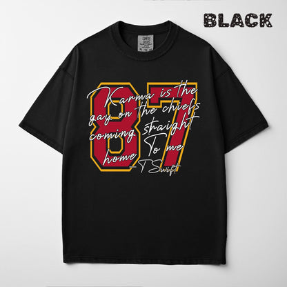 Karma Is The Guy On The Chiefs Sweatshirt: Taylor Football Shirt