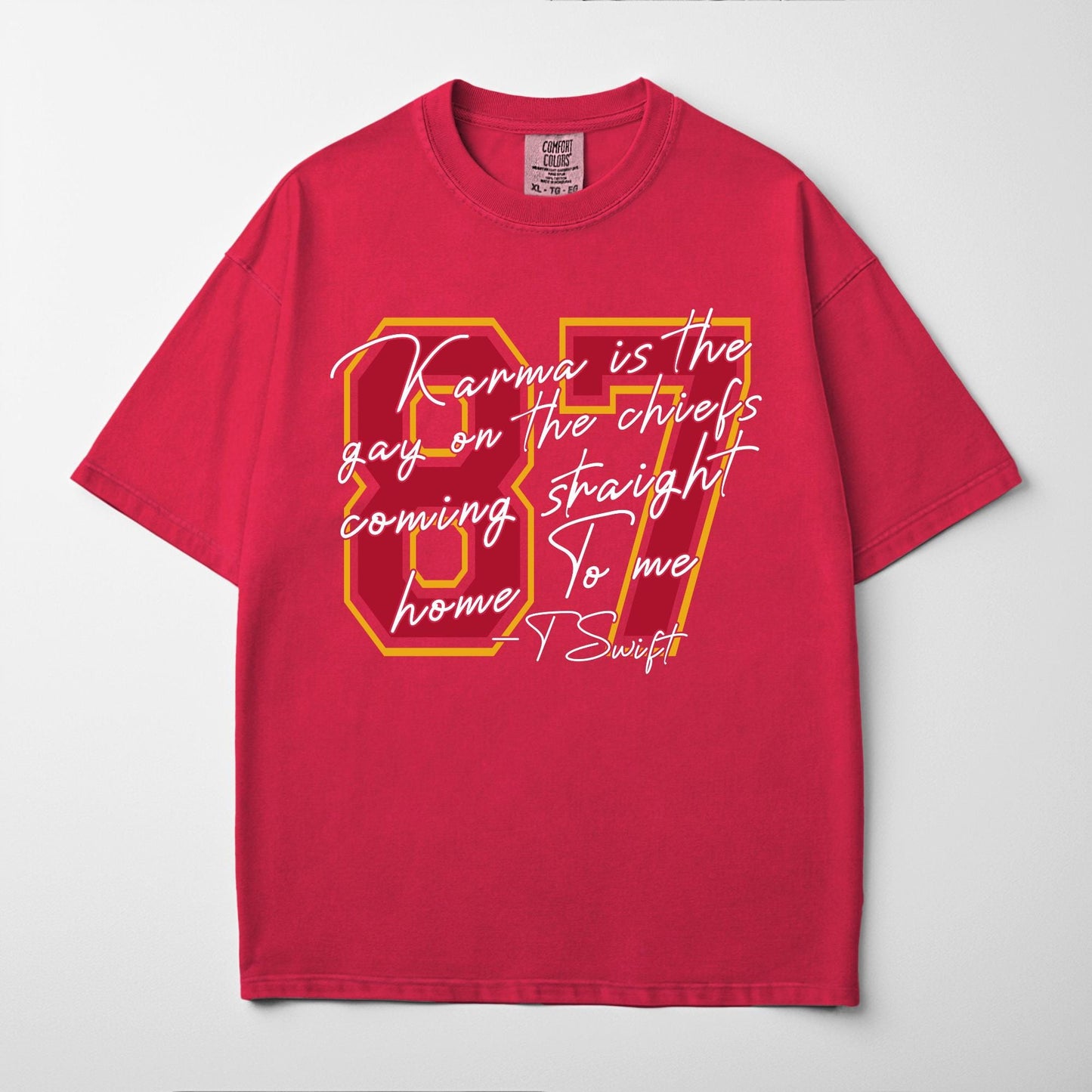 Karma Is The Guy On The Chiefs Sweatshirt: Taylor Football Shirt