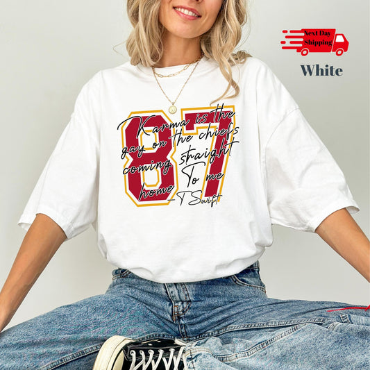 Karma Is The Guy On The Chiefs Sweatshirt: Taylor Football Shirt