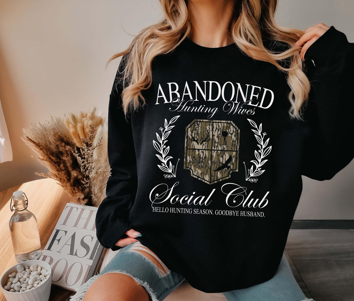 Abandoned Hunting Wives Social Club Sweatshirt - Unisex Cotton Blend
