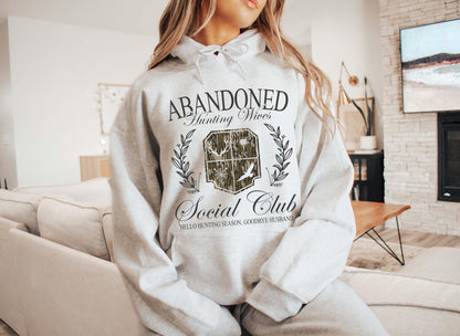 Abandoned Hunting Wives Social Club Sweatshirt - Unisex Cotton Blend