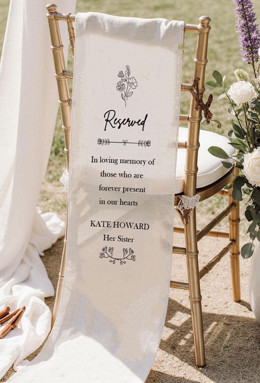 Personalized Reserved Chair Sign, In Loving Memory Wedding Banner, Memorial Seat Sign, Custom Remembrance Fabric Decor, Wedding Tribute