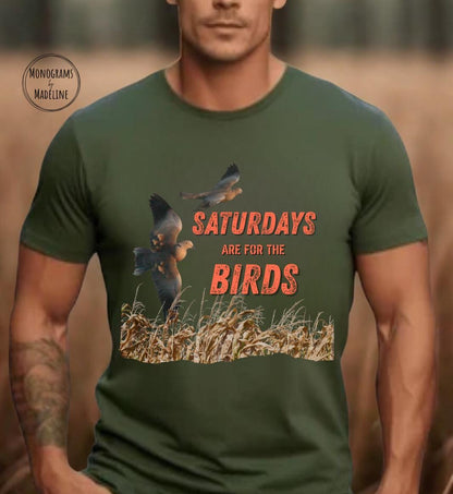 Dove Hunting Shirt – Saturdays Are for the Birds Tee – Men’s Hunting Season Shirt – Funny Bird Hunter T-Shirt – Outdoorsman Gift