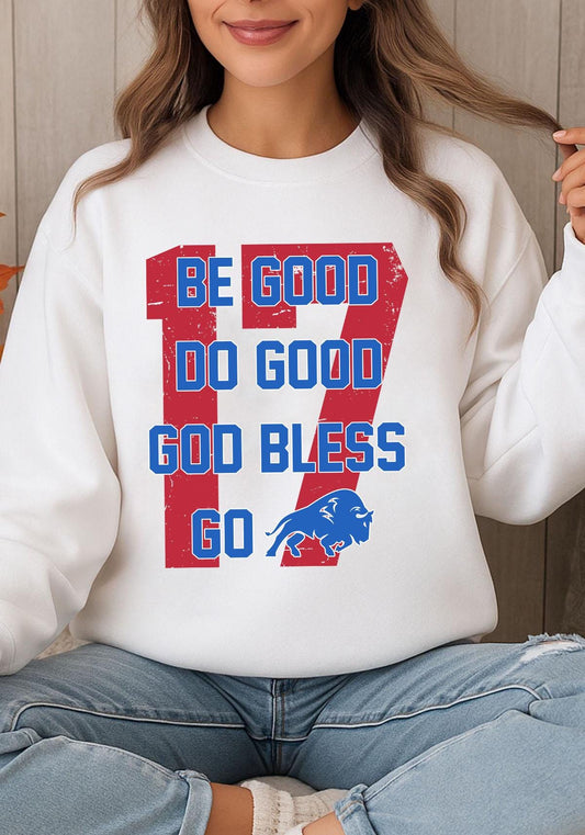 Good Do Good God Bless Sweatshirt, Buffalo Football Crewneck, Buffalo Football fan gift, Gift for Buffalo Fans, Trendy Game Day Gift Tee