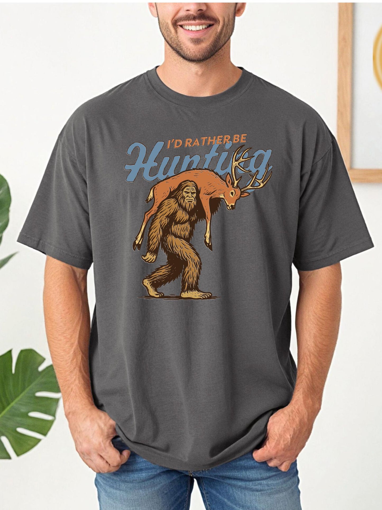 I'd Rather Be Hunting Shirt, Bigfoot Hunting Shirt, Funny Sasquatch Carrying Deer, Rustic Hunter Gift, Sasquatch Graphic Tee, Cryptid Tee