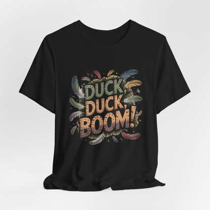 Duck Duck Boom Mens Duck Graphic T-Shirt - Duck Hunting Fashion, Gift for Him, Casual Wear, Unique Present for your Avid Duck Hunting Friend