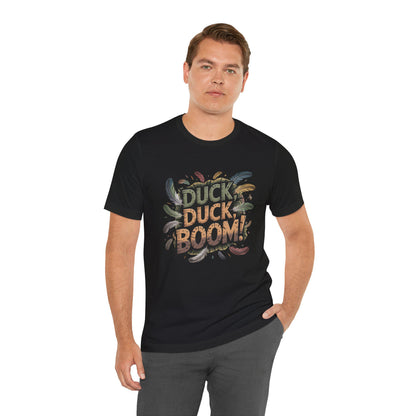Duck Duck Boom Mens Duck Graphic T-Shirt - Duck Hunting Fashion, Gift for Him, Casual Wear, Unique Present for your Avid Duck Hunting Friend
