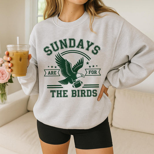 Philadelphia Football Sweatshirt, Philadelphia Hoodie and Sweatshirt, Philadelphia Fan Shirt, Sunday are for the Bird Sweatshirt