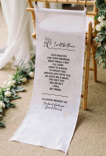 I Will Be There Wedding Memorial Chair Sign, In Heaven Poem Banner, Personalized Remembrance Seat, Custom Wedding Gift,Rustic Ceremony Decor