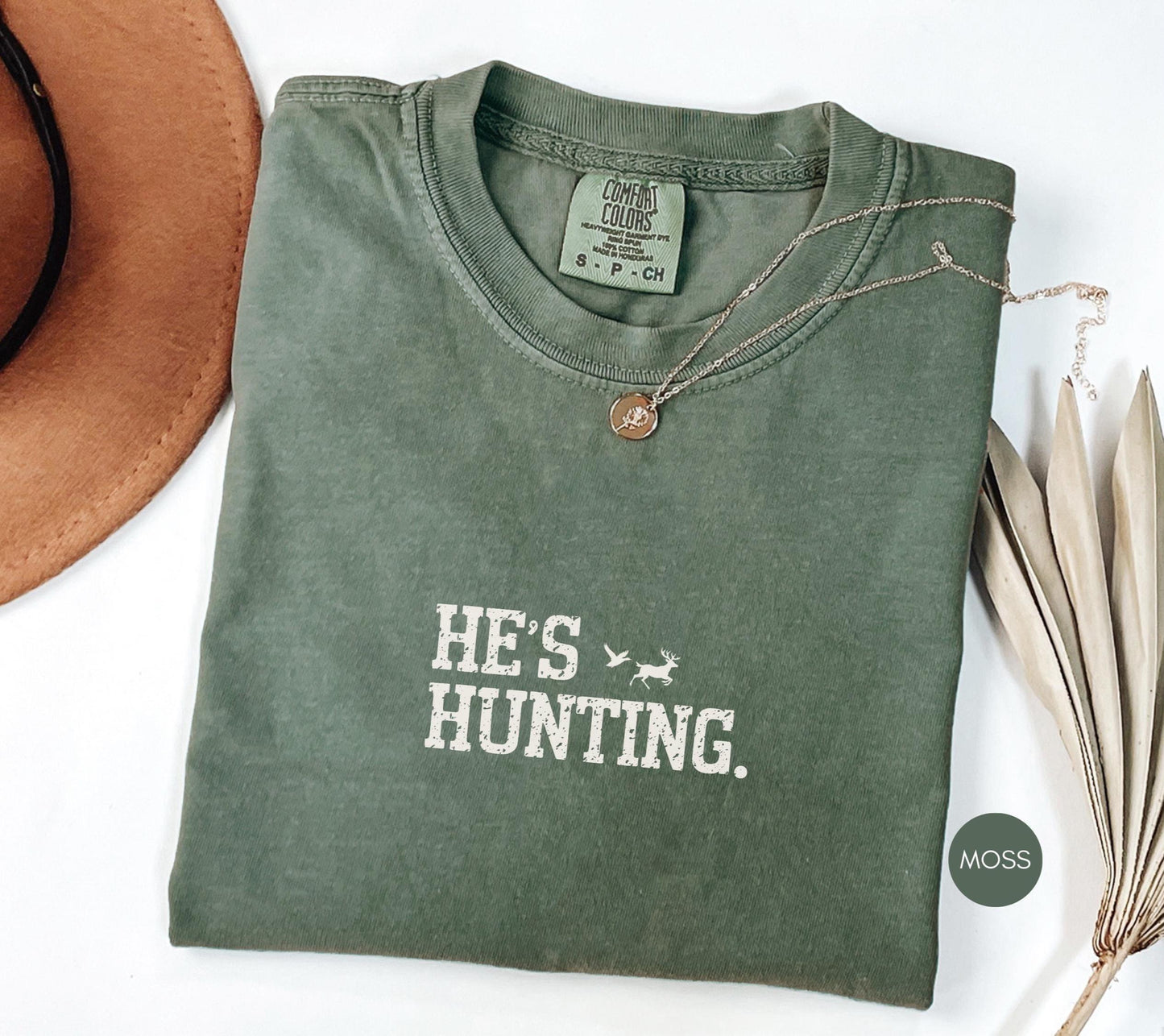 Comfort Colors® He's Hunting Shirt, Hunting Wife Shirt, Hunting Widow Shirt, Sports Wife Shirt, Hunting Mom Shirt, Hunting Family Tee