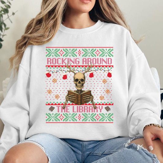 Rockin' Around the Christmas Tree Shirt Ugly Christmas Book Lover Sweatshirt Funny Skeleton Shirt Reindeer Sweatshirt
