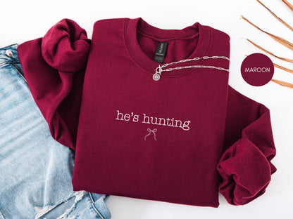 Hunting season, He's Hunting Sweatshirt, hunting season shirt, deer hunting season, duck hunting shirt, Abandoned Hunting Wife Sweatshirts