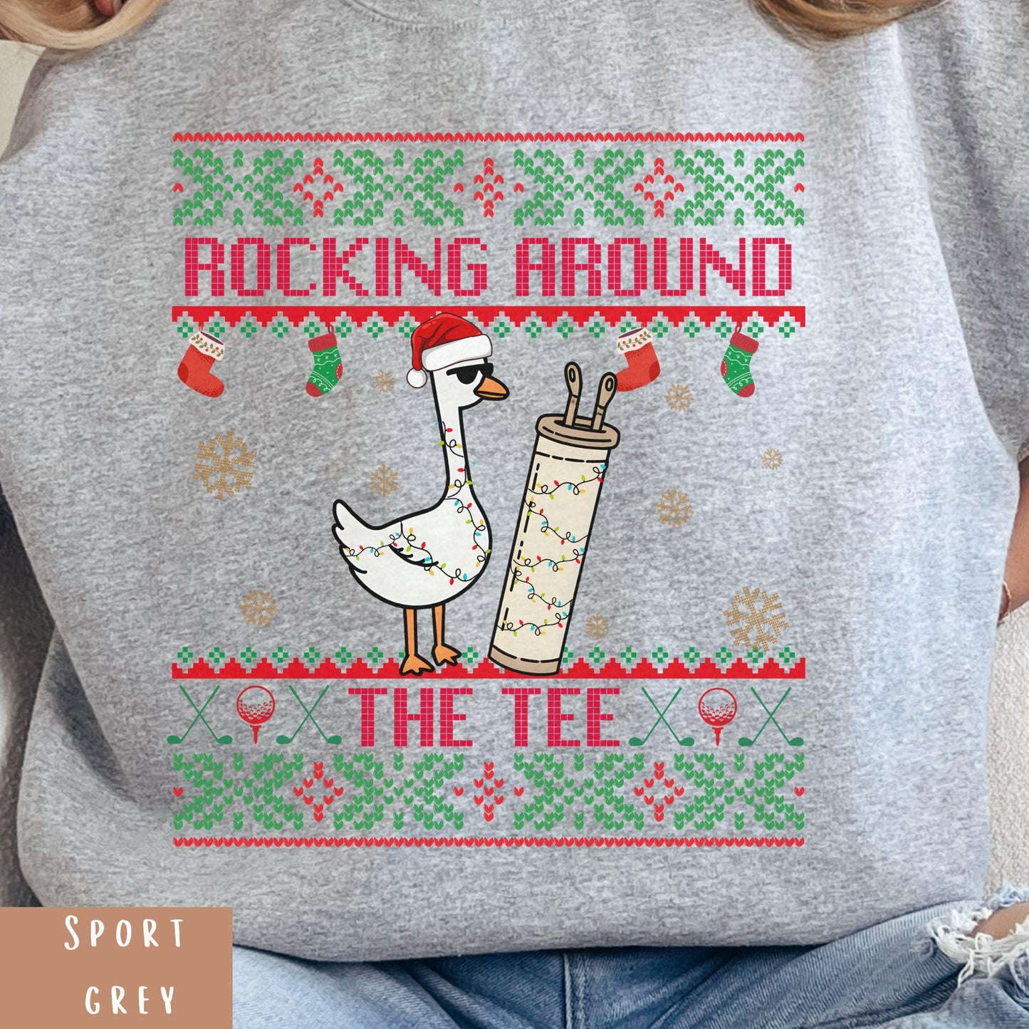 Rockin' Around the Christmas Tree Shirt Silly Goose Sweatshirt Golf Ugly Secret Santa Gift Ideas Ugly Party