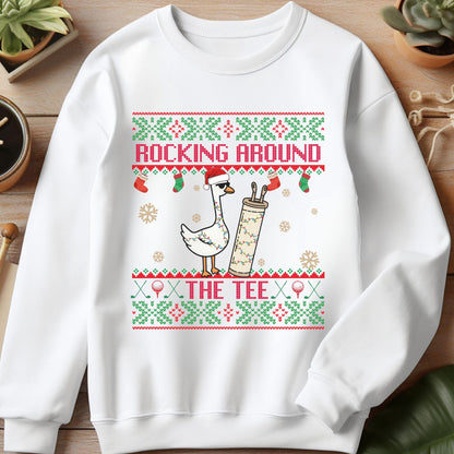 Rockin' Around the Christmas Tree Shirt Silly Goose Sweatshirt Golf Ugly Secret Santa Gift Ideas Ugly Party