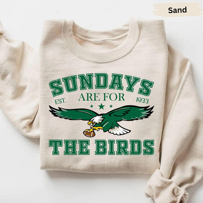 Sundays Are For The Birds Sweatshirt: Philly Football, Eagles Sport Gear